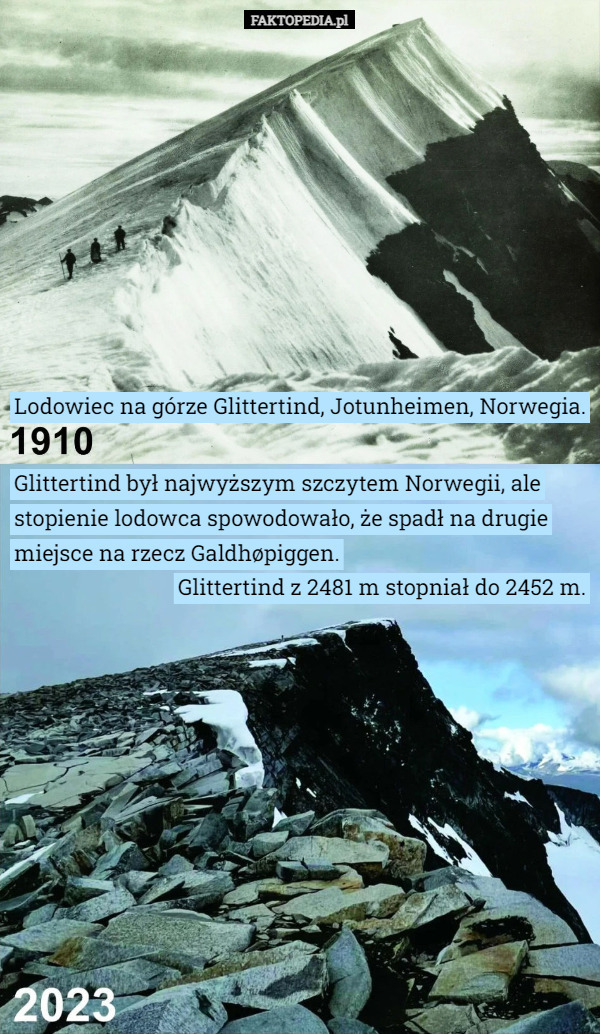 Lodowiec na górze Glittertind, Jotunheimen, Norwegia. Glittertind był najwyższym szczytem Norwegii, ale stopienie lodowca spowodowało, że spadł na drugie miejsce na rzecz Galdhøpiggen. Glittertind z 2481 m stopniał do 2452 m. 