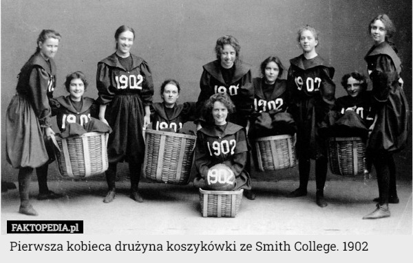 Pierwsza kobieca drużyna koszykówki ze Smith College. 1902 