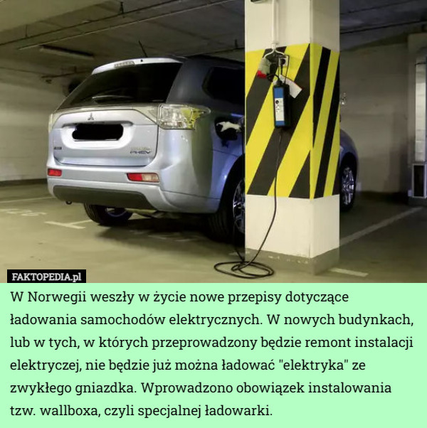 W Norwegii weszły w życie nowe przepisy dotyczące ładowania samochodów elektrycznych. W nowych budynkach, lub w tych, w których przeprowadzony będzie remont instalacji elektryczej, nie będzie już można ładować "elektryka" ze zwykłego gniazdka. Wprowadzono obowiązek instalowania tzw. wallboxa, czyli specjalnej ładowarki. 