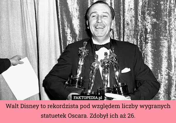 Walt Disney to rekordzista pod względem liczby wygranych statuetek Oscara. Zdobył ich aż 26. 