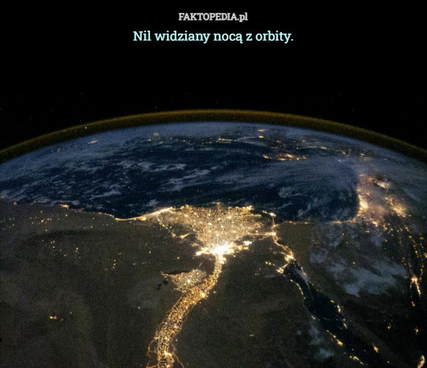 Nil widziany nocą z orbity. 