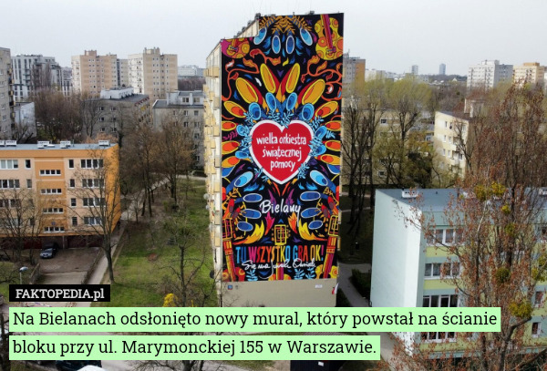 Na Bielanach odsłonięto nowy mural, który powstał na ścianie bloku przy ul. Marymonckiej 155 w Warszawie. 