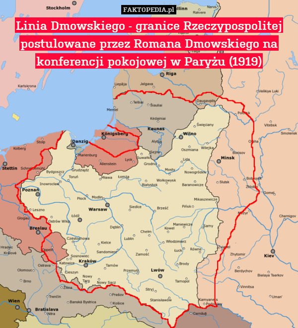 Linia Dmowskiego - granice Rzeczypospolitej postulowane przez Romana Dmowskiego na konferencji pokojowej w Paryżu (1919) 