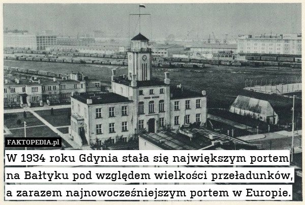 W 1934 roku Gdynia stała się największym portem na Bałtyku pod względem wielkości przeładunków, a zarazem najnowocześniejszym portem w Europie. 