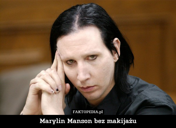 Marylin Manson bez makijażu 