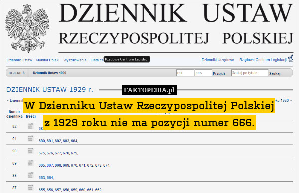 W Dzienniku Ustaw Rzeczypospolitej Polskiej
z 1929 roku nie ma pozycji numer 666. 