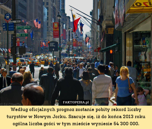 Według oficjalnych prognoz zostanie pobity rekord liczby turystów w Nowym Jorku. Szacuje się, iż do końca 2013 roku ogólna liczba gości w tym mieście wyniesie 54 300 000. 