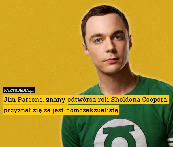 Jim Parsons, znany odtwórca roli Sheldona Coopera, przyznał się że jest homoseksualistą 