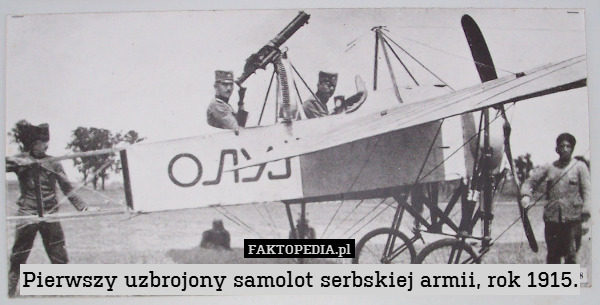 Pierwszy uzbrojony samolot serbskiej armii, rok 1915. 
