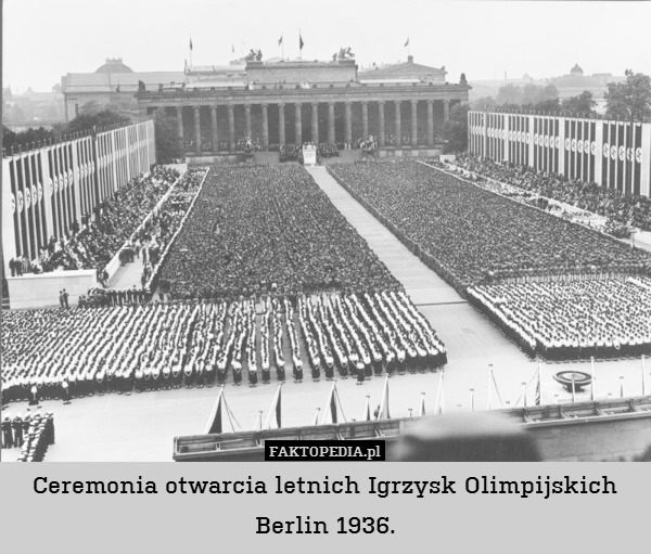 Ceremonia otwarcia letnich Igrzysk Olimpijskich Berlin 1936. 