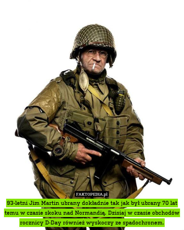 93-letni Jim Martin ubrany dokładnie tak jak był ubrany 70 lat temu w czasie skoku nad Normandią. Dzisiaj w czasie obchodów rocznicy D-Day również wyskoczy ze spadochronem. 