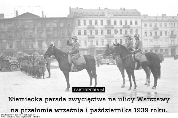 Niemiecka parada zwycięstwa na ulicy Warszawy na przełomie września i października 1939 roku. 