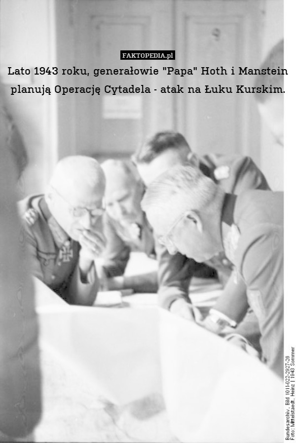Lato 1943 roku, generałowie "Papa" Hoth i Manstein planują Operację Cytadela - atak na Łuku Kurskim. 