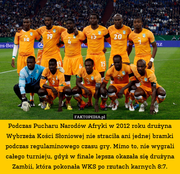 Podczas Pucharu Narodów Afryki w 2012 roku drużyna Wybrzeża Kości Słoniowej nie straciła ani jednej bramki podczas regulaminowego czasu gry. Mimo to, nie wygrali całego turnieju, gdyż w finale lepsza okazała się drużyna Zambii, która pokonała WKS po rzutach karnych 8:7. 