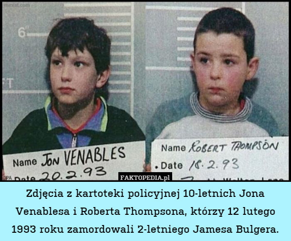 Zdjęcia z kartoteki policyjnej 10-letnich Jona Venablesa i Roberta Thompsona, którzy 12 lutego 1993 roku zamordowali 2-letniego Jamesa Bulgera. 