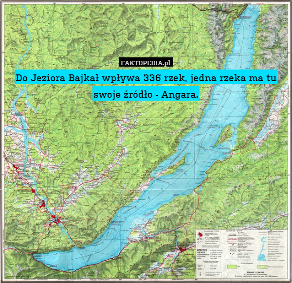 Do Jeziora Bajkał wpływa 336 rzek, jedna rzeka ma tu swoje źródło - Angara. 