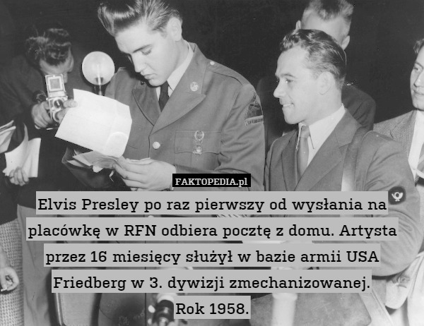 Elvis Presley po raz pierwszy od wysłania na placówkę w RFN odbiera pocztę z domu. Artysta przez 16 miesięcy służył w bazie armii USA Friedberg w 3. dywizji zmechanizowanej.
Rok 1958. 