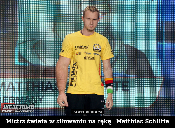 Mistrz świata w siłowaniu na rękę - Matthias Schlitte 