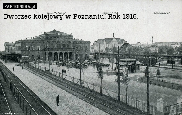 Dworzec kolejowy w Poznaniu. Rok 1916. 
