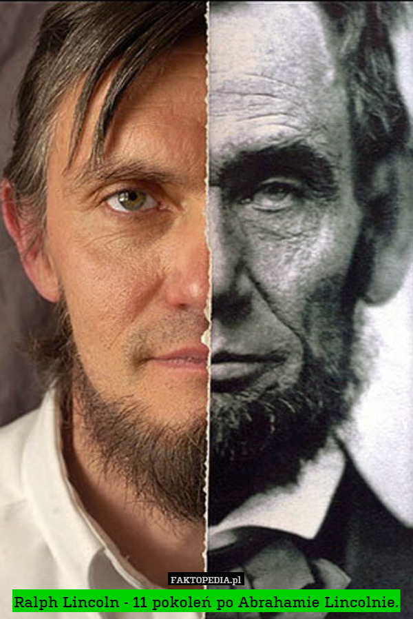 Ralph Lincoln - 11 pokoleń po Abrahamie Lincolnie. 