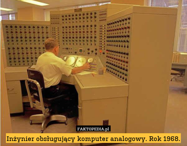 Inżynier obsługujący komputer analogowy. Rok 1968. 