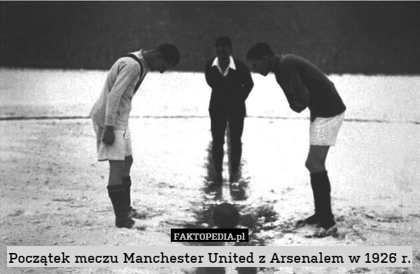 Początek meczu Manchester United z Arsenalem w 1926 r. 