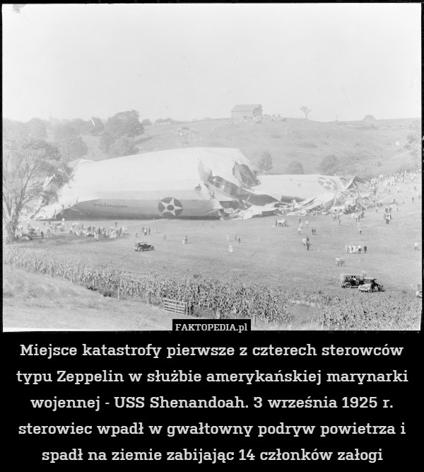 Miejsce katastrofy pierwsze z czterech sterowców typu Zeppelin w służbie amerykańskiej marynarki wojennej - USS Shenandoah. 3 września 1925 r. sterowiec wpadł w gwałtowny podryw powietrza i spadł na ziemie zabijając 14 członków załogi 