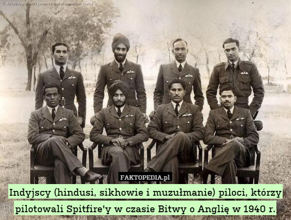 Indyjscy (hindusi, sikhowie i muzułmanie) piloci, którzy pilotowali Spitfire'y w czasie Bitwy o Anglię w 1940 r. 