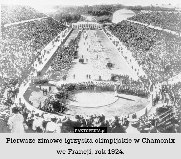 Pierwsze zimowe igrzyska olimpijskie w Chamonix we Francji, rok 1924. 