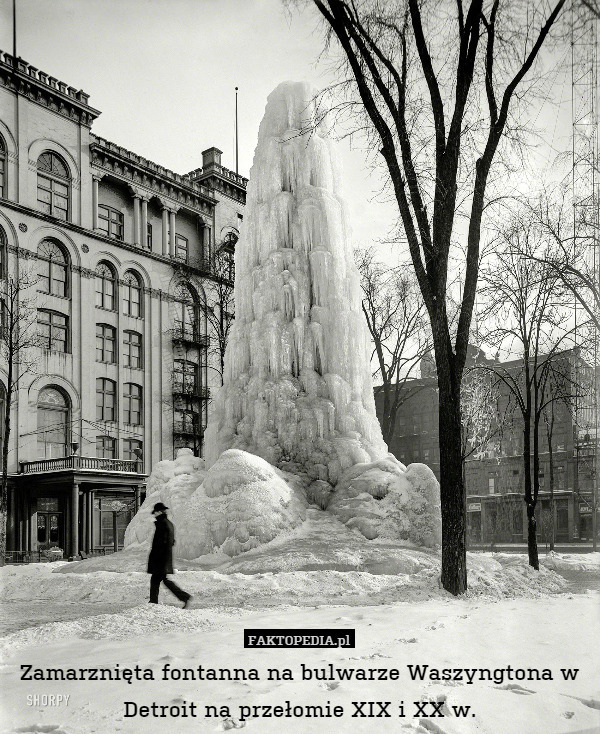 Zamarznięta fontanna na bulwarze Waszyngtona w Detroit na przełomie XIX i XX w. 