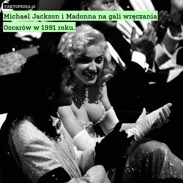 Michael Jackson i Madonna na gali wręczania Oscarów w 1991 roku. 