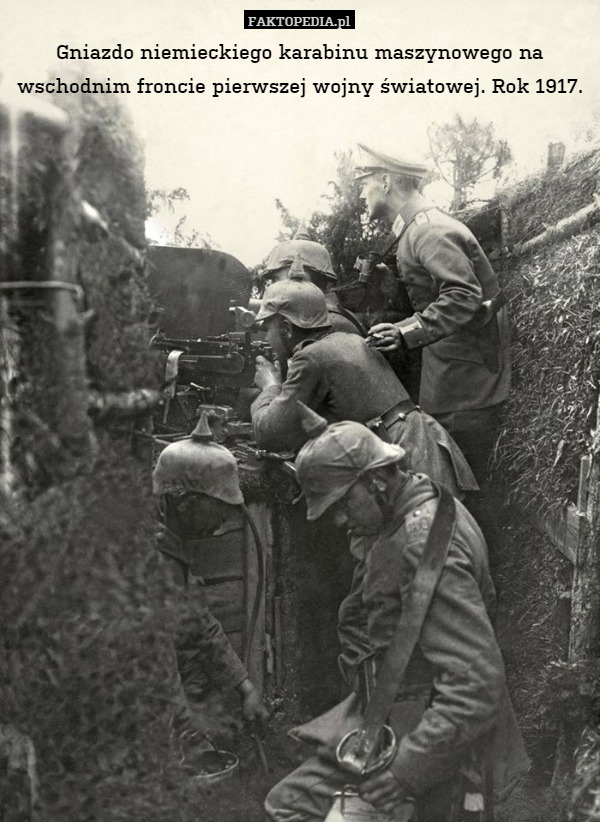 Gniazdo niemieckiego karabinu maszynowego na wschodnim froncie pierwszej wojny światowej. Rok 1917. 