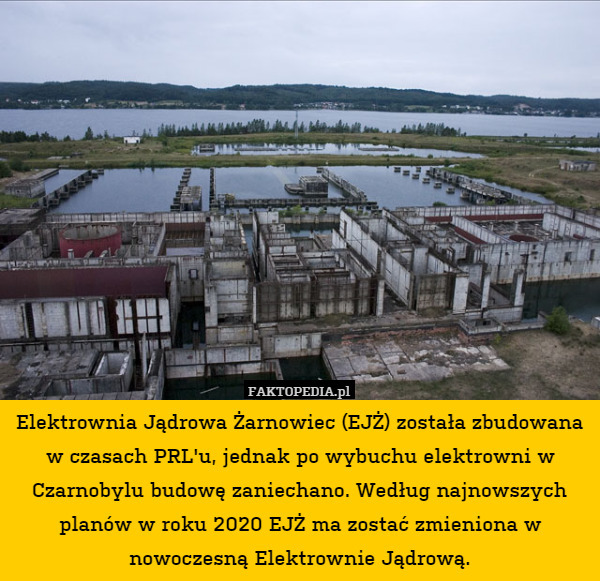 Elektrownia Jądrowa Żarnowiec (EJŻ) została zbudowana w czasach PRL'u, jednak po wybuchu elektrowni w Czarnobylu budowę zaniechano. Według najnowszych planów w roku 2020 EJŻ ma zostać zmieniona w nowoczesną Elektrownie Jądrową. 