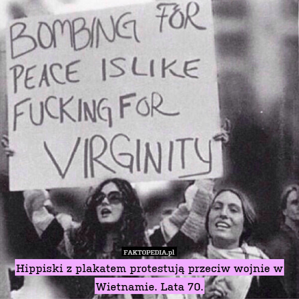 Hippiski z plakatem protestują przeciw wojnie w Wietnamie. Lata 70. 