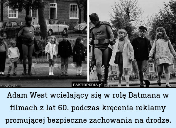 Adam West wcielający się w rolę Batmana w filmach z lat 60. podczas kręcenia reklamy promującej bezpieczne zachowania na drodze. 