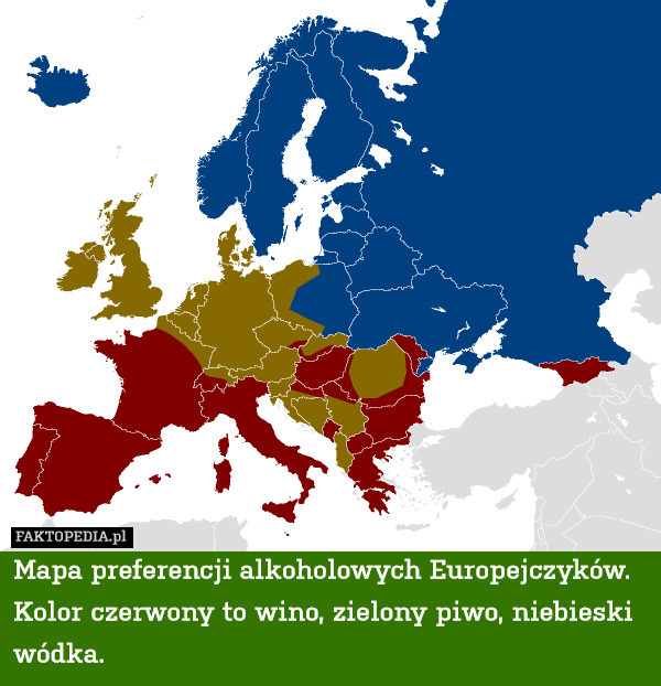 Mapa preferencji alkoholowych Europejczyków. Kolor czerwony to wino, zielony piwo, niebieski wódka. 
