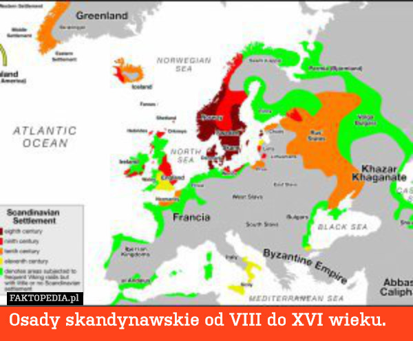 Osady skandynawskie od VIII do XVI wieku. 