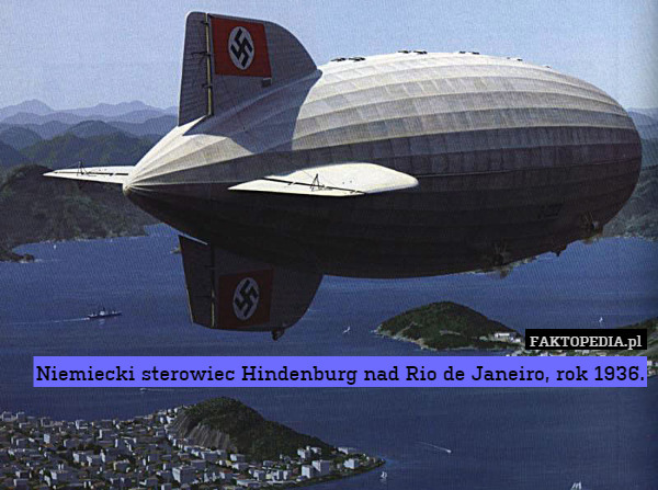 Niemiecki sterowiec Hindenburg nad Rio de Janeiro, rok 1936. 