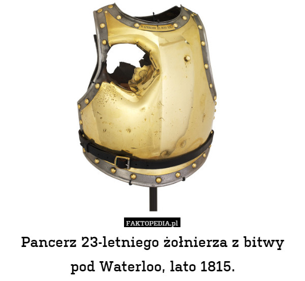 Pancerz 23-letniego żołnierza z bitwy pod Waterloo, lato 1815. 