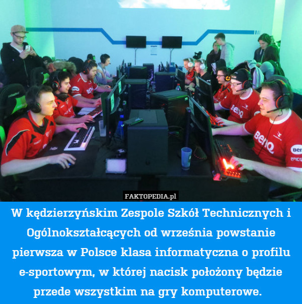 W kędzierzyńskim Zespole Szkół Technicznych i Ogólnokształcących od września powstanie pierwsza w Polsce klasa informatyczna o profilu e-sportowym, w której nacisk położony będzie przede wszystkim na gry komputerowe. 