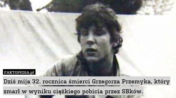 Dziś mija 32. rocznica śmierci Grzegorza Przemyka, który zmarł w wyniku ciężkiego pobicia przez SBków. 