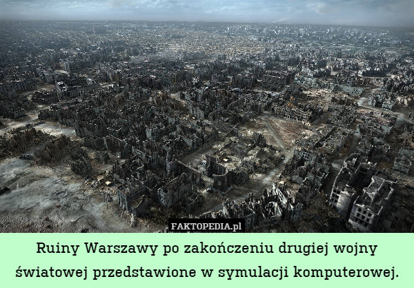 Ruiny Warszawy po zakończeniu drugiej wojny światowej przedstawione w symulacji komputerowej. 