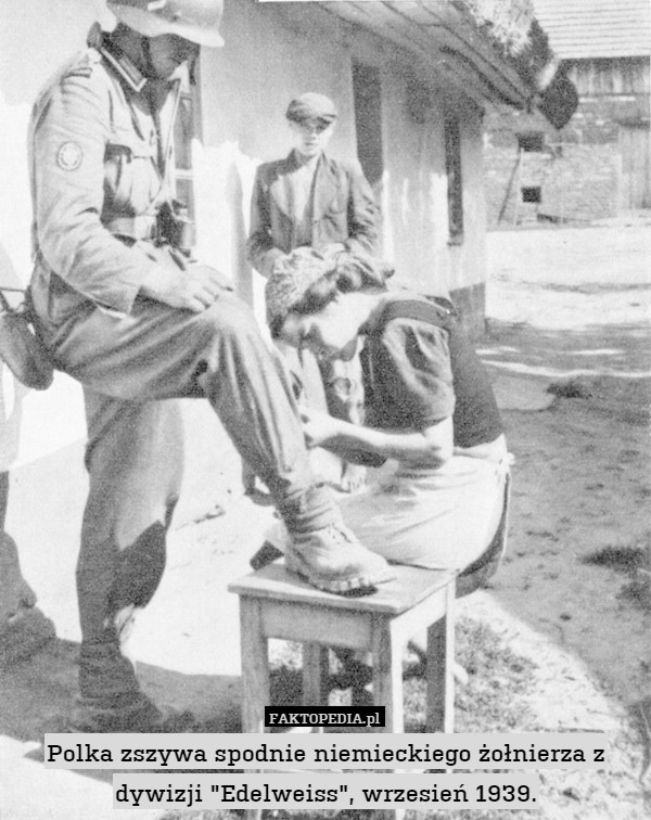 Polka zszywa spodnie niemieckiego żołnierza z dywizji "Edelweiss", wrzesień 1939. 