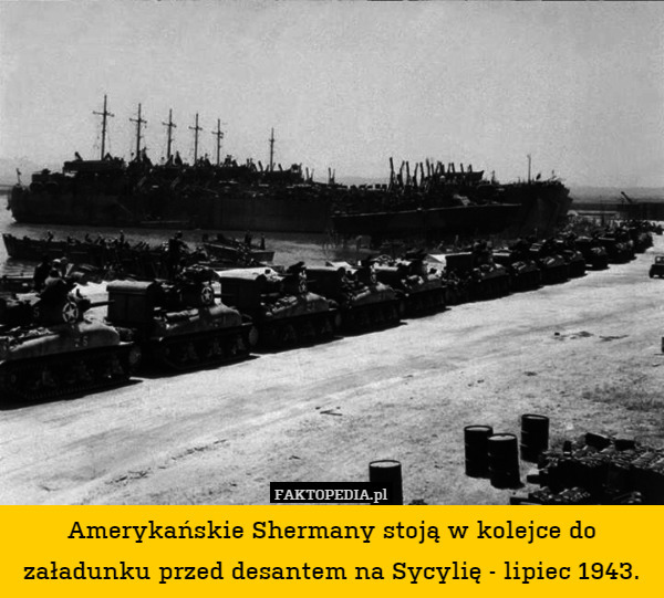Amerykańskie Shermany stoją w kolejce do załadunku przed desantem na Sycylię - lipiec 1943. 
