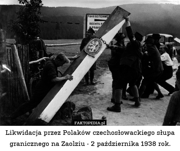 Likwidacja przez Polaków czechosłowackiego słupa granicznego na Zaolziu - 2 października 1938 rok. 