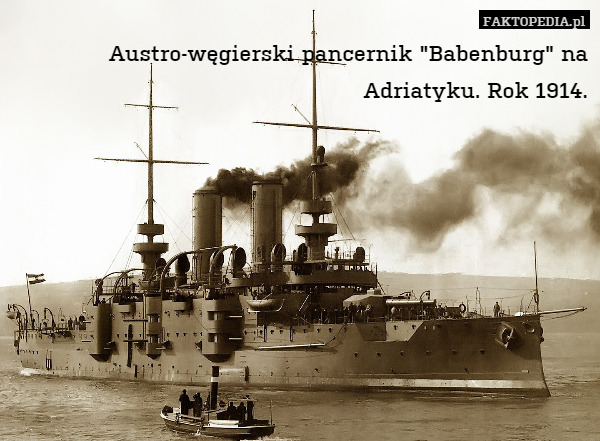 Austro-węgierski pancernik "Babenburg" na Adriatyku. Rok 1914. 