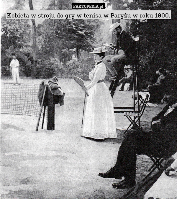 Kobieta w stroju do gry w tenisa w Paryżu w roku 1900. 