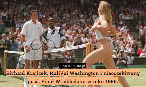 Richard Krajicek, MaliVai Washington i nieoczekiwany gość. Finał Wimbledonu w roku 1996. 