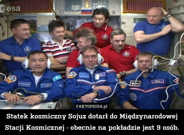 Statek kosmiczny Sojuz dotarł do Międzynarodowej Stacji Kosmicznej - obecnie na pokładzie jest 9 osób. 