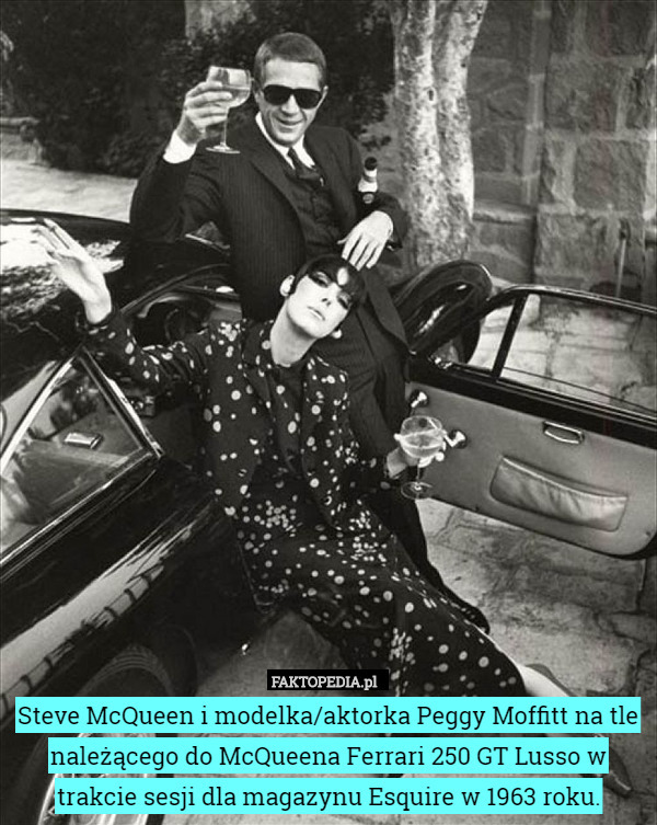 Steve McQueen i modelka/aktorka Peggy Moffitt na tle należącego do McQueena Ferrari 250 GT Lusso w trakcie sesji dla magazynu Esquire w 1963 roku. 